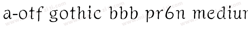 a-otf gothic bbb pr6n mediun字体转换